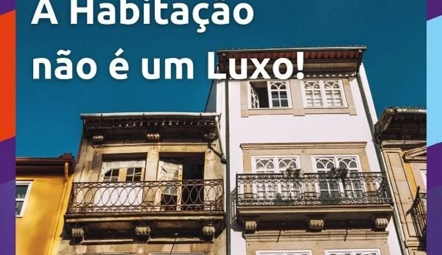 Habitação não é um luxo